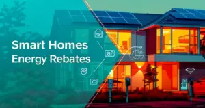 Smart Homes & Energy Rebates: Save Big in Australia (2025)